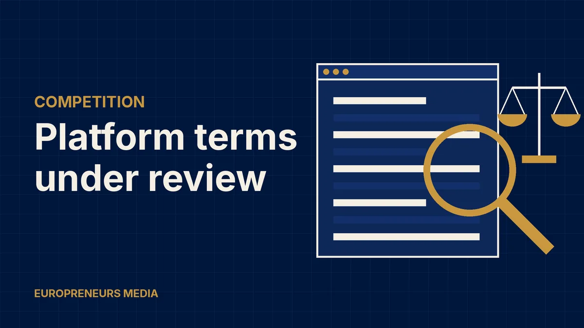 Abstract Europreneurs Media graphic: a stylised web page with content blocks under a gold magnifying glass beside a balance scale, symbolising a competition review of platform terms